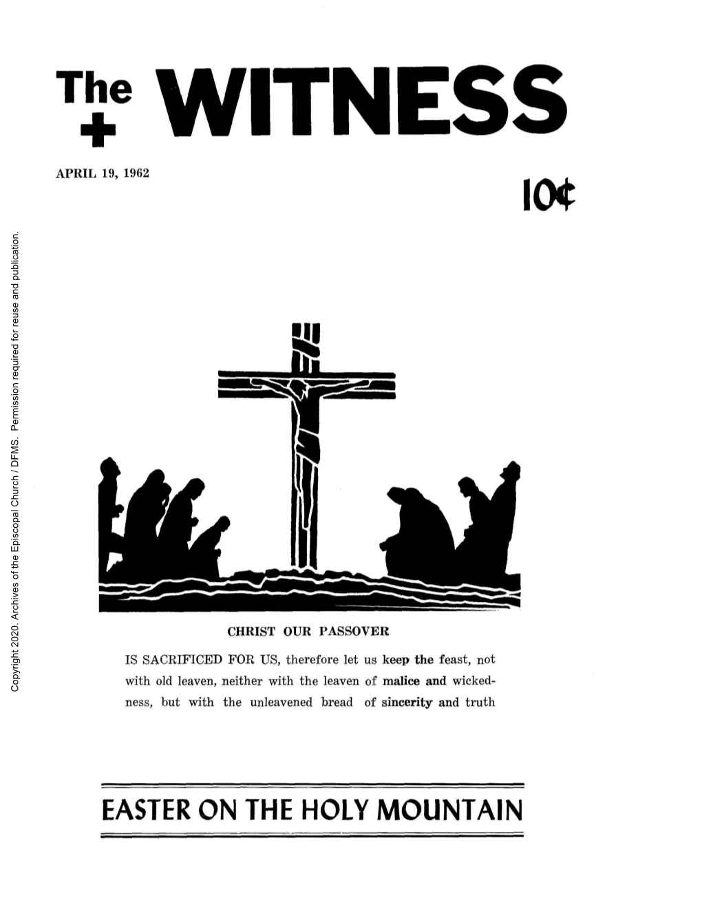 EASTER on the HOLY MOUNTAIN SERVICES the WITNESS SERVICES in Leading Churches in Leading Churches for Christ and His Church