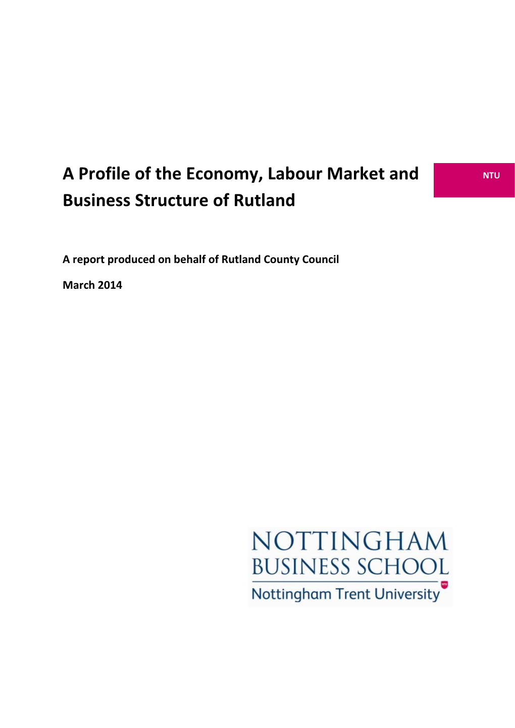 A Profile of the Economy, Labour Market and Business Structure of Rutland