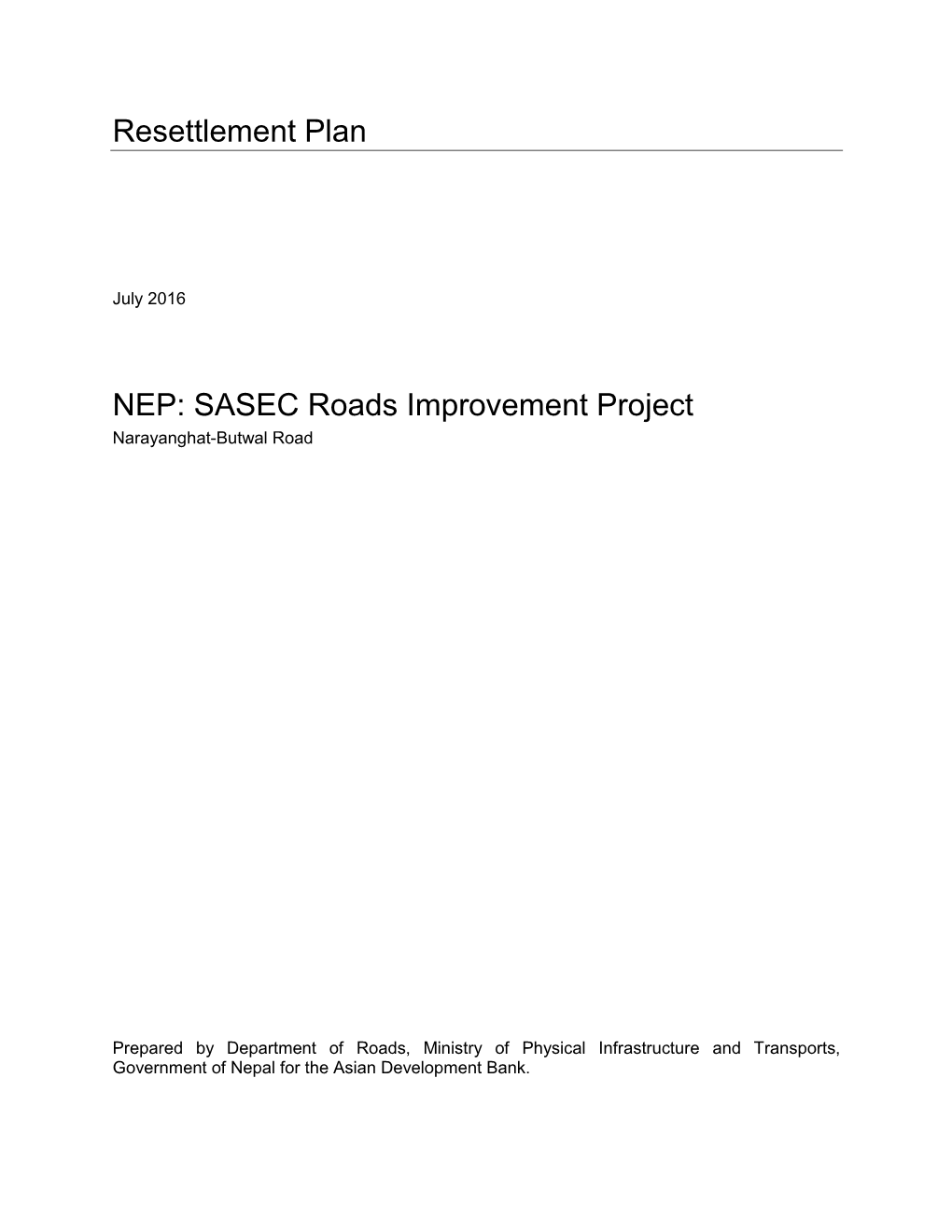 Resettlement Plan NEP: SASEC Roads Improvement Project