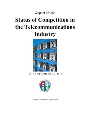 Status of Competition in the Telecommunications Industry