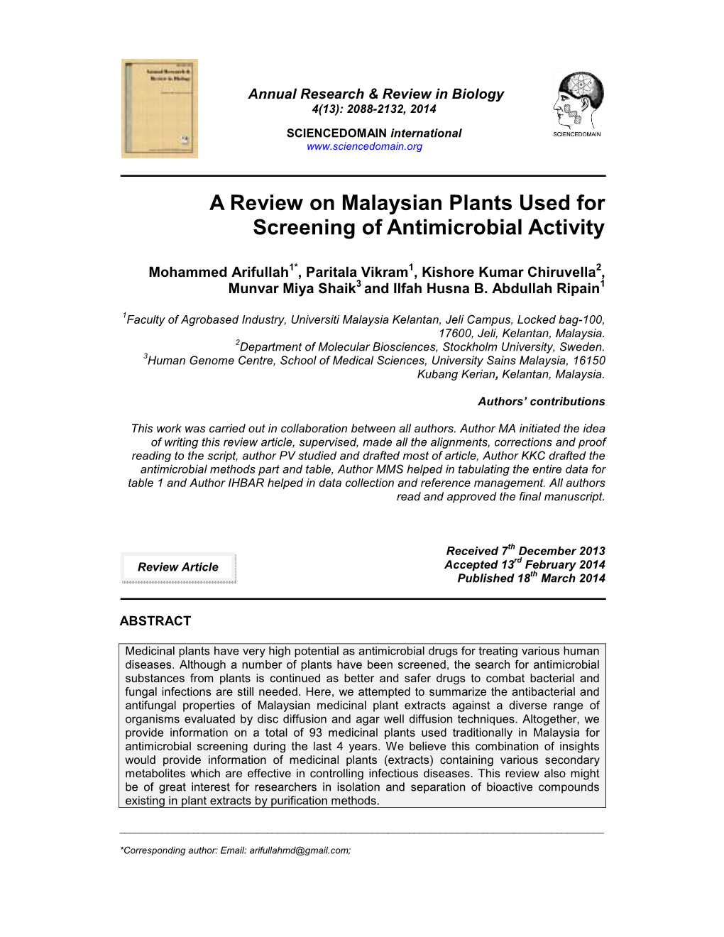 A Review on Malaysian Plants Used for Screening of Antimicrobial Activity