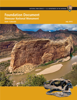 Foundation Document Dinosaur National Monument Utah / Colorado July 2015 Foundation Document