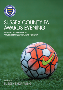 Sussex County Fa Awards Evening Thursday 21St September 2017 AMERICAN EXPRESS COMMUNITY STADIUM