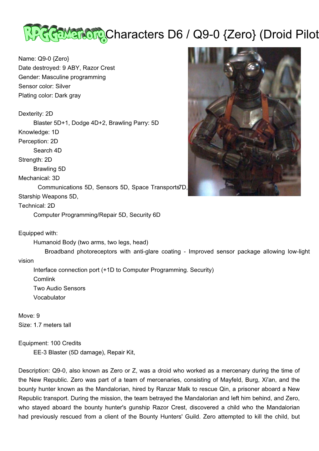 Rpggamer.Org (Characters D6 / Q9-0 {Zero} (Droid Pilot)) Printer Friendly