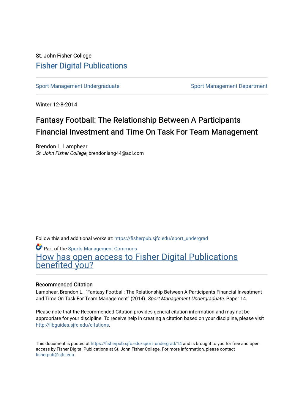 Fantasy Football: the Relationship Between a Participants Financial Investment and Time on Task for Team Management