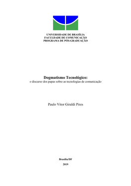 Dogmatismo Tecnológico: O Discurso Dos Papas Sobre As Tecnologias De Comunicação