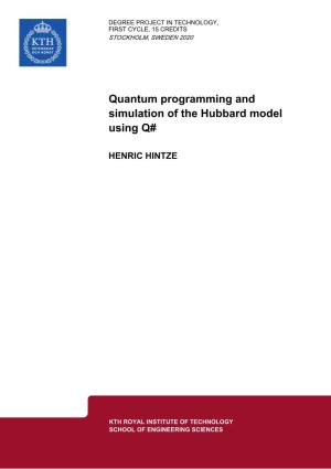 Quantum Programming and Simulation of the Hubbard Model Using Q