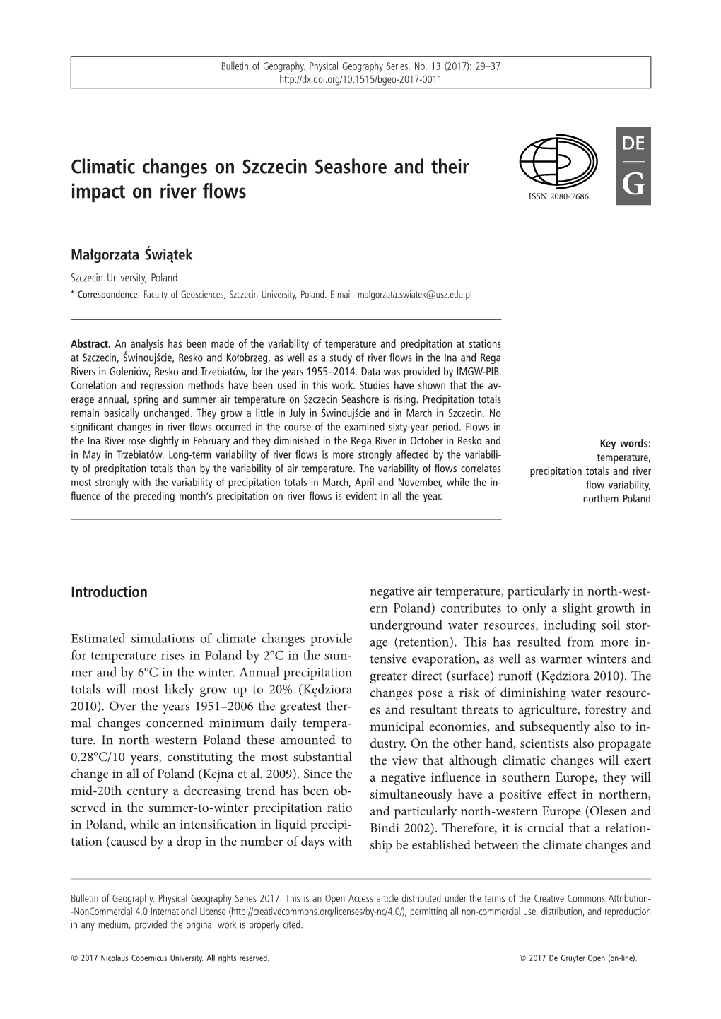 Climatic Changes on Szczecin Seashore and Their Impact on River Flows ISSN 2080-7686