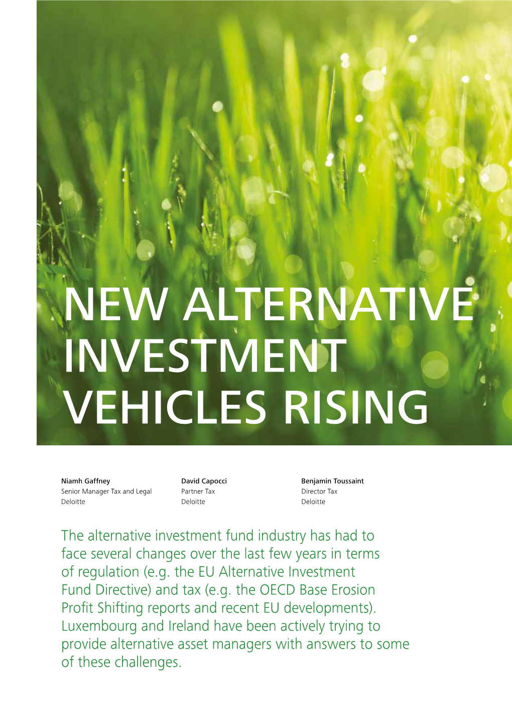 New Alternative Investment Vehicles Rising