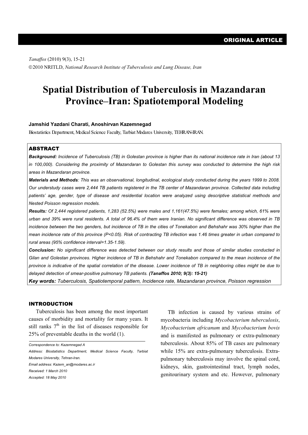 Spatial Distribution of Tuberculosis in Mazandaran Province–Iran: Spatiotemporal Modeling