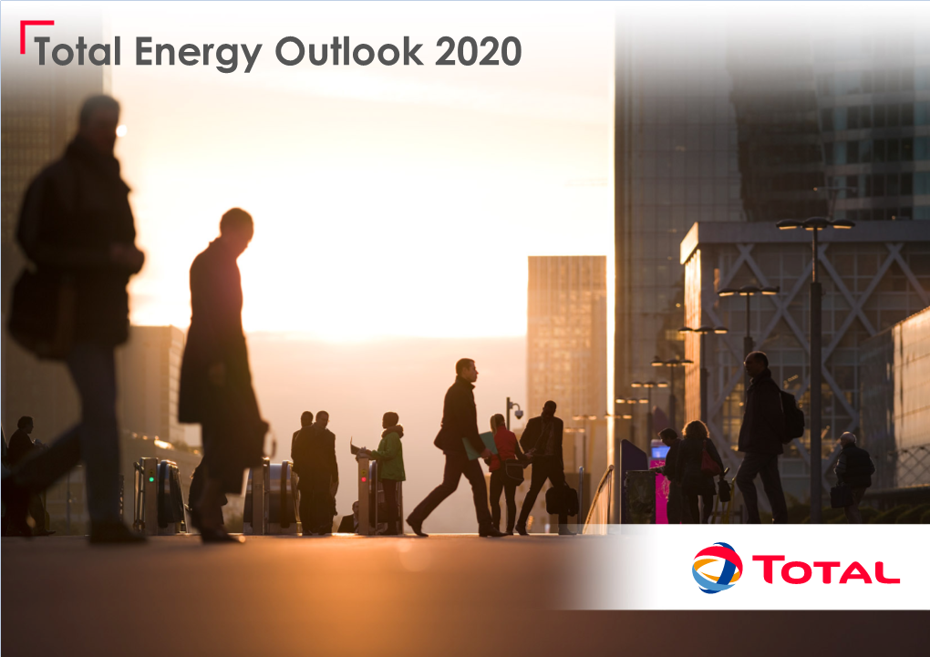Total Energy Outlook 2020 More Energy, Less Carbon the World Needs a Net Zero Ambition