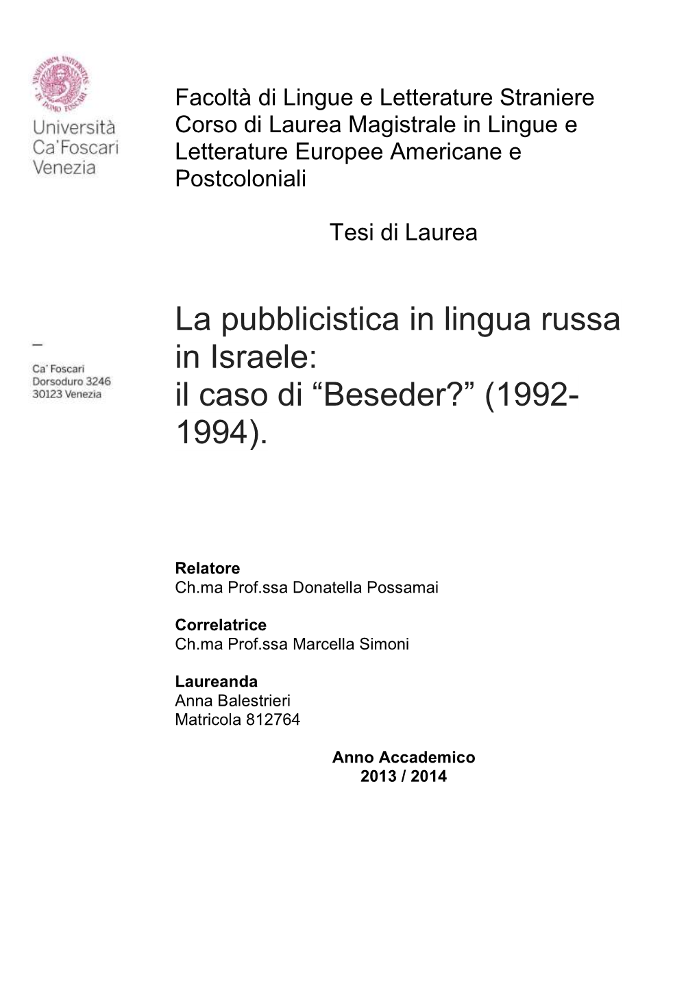 Beseder?” (1992- 1994)