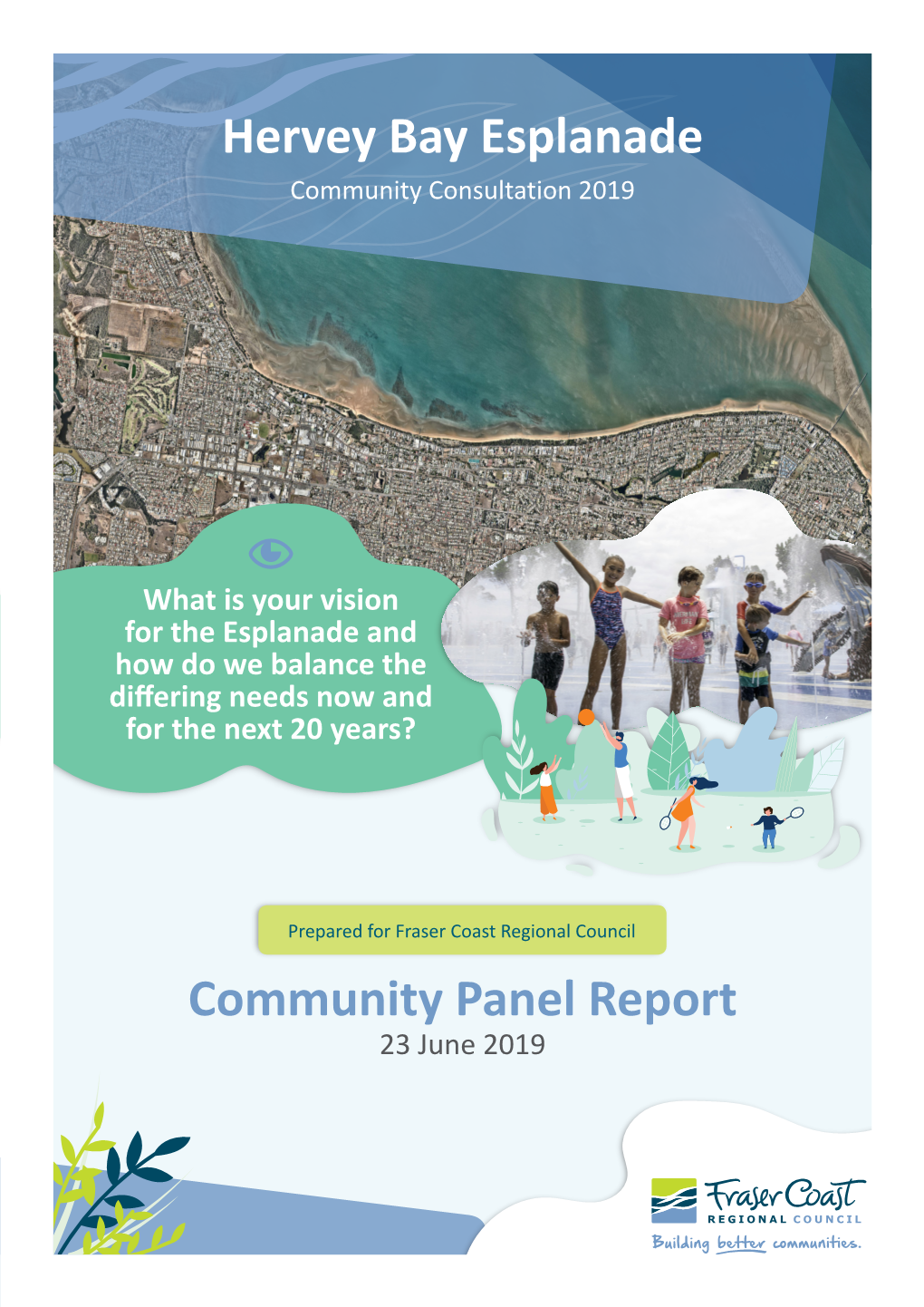 Hervey Bay Esplanade Community Consultation 2019