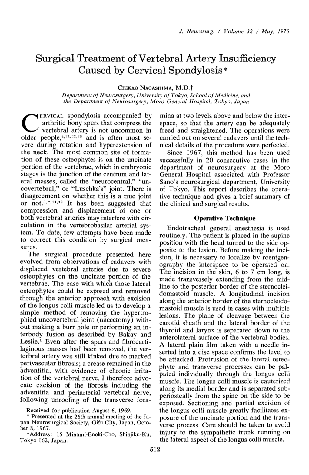 Surgical Treatment of Vertebral Artery Insufficiency Caused by Cervical Spondylosis*