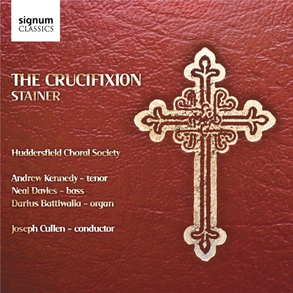 Stainer: the Crucifixion Music - They Certainly Were, but Little of It Was Indigenous