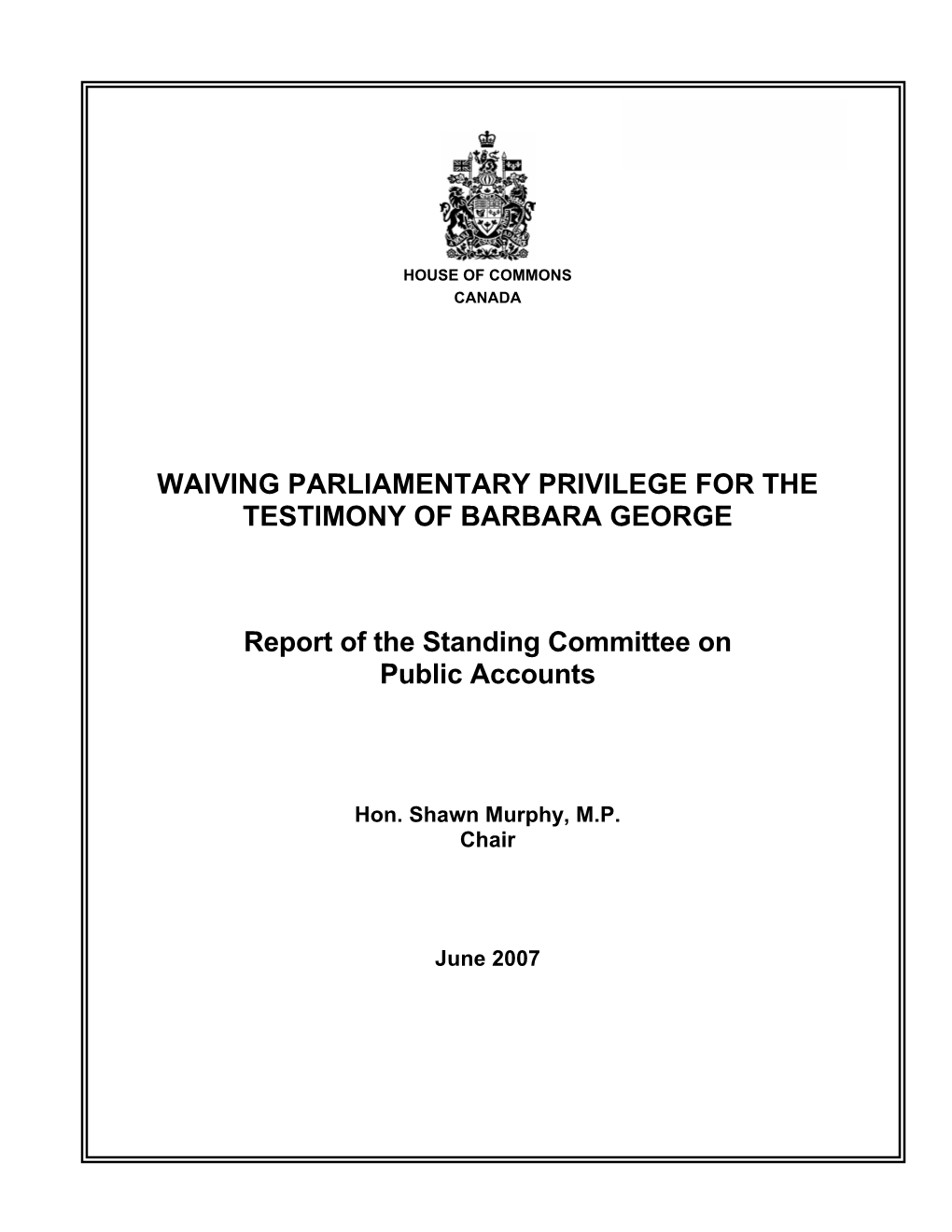 Waiving Parliamentary Privilege for the Testimony of Barbara George
