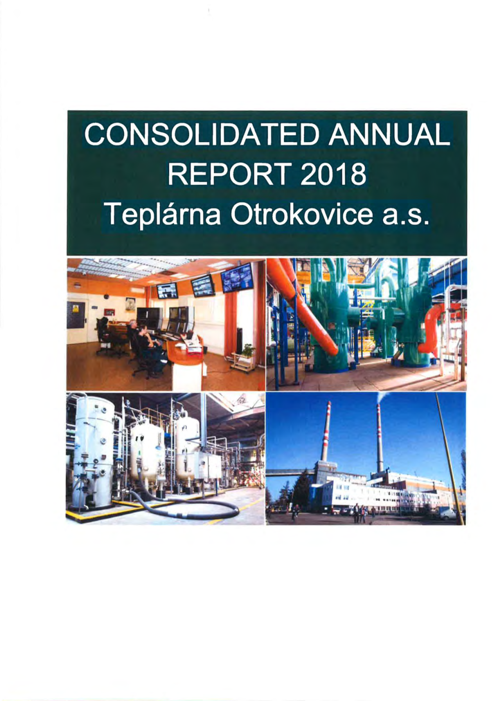 Teplárna Otrokovice A.S. ~Med Annuol Report 2018 Teplárna Otrokovice A.S