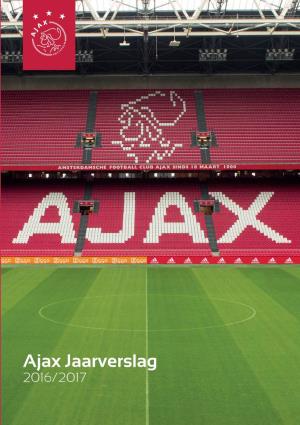 Ajax Jaarverslag 2016/2017 AFC Ajax Arena Boulevard 29 1101 AX Amsterdam Postbus 12522 1100 AM Amsterdam Hoofdsponsor