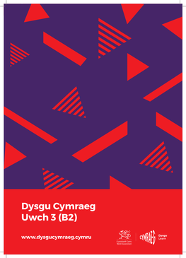 Dysgu Cymraeg Uwch 3 (B2)
