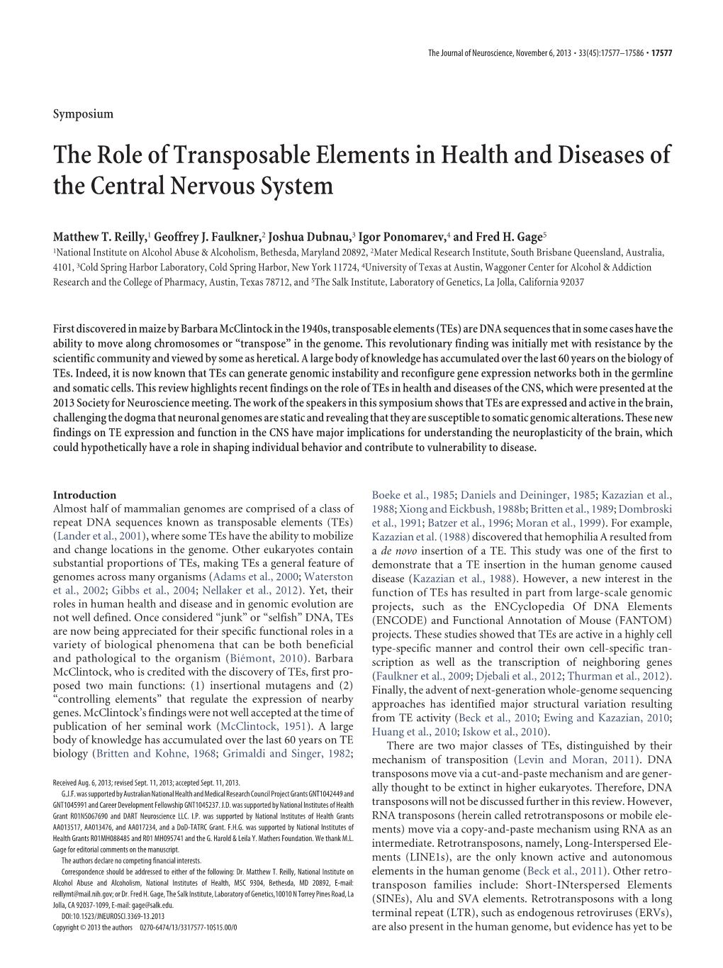 The Role of Transposable Elements in Health and Diseases of the Central Nervous System