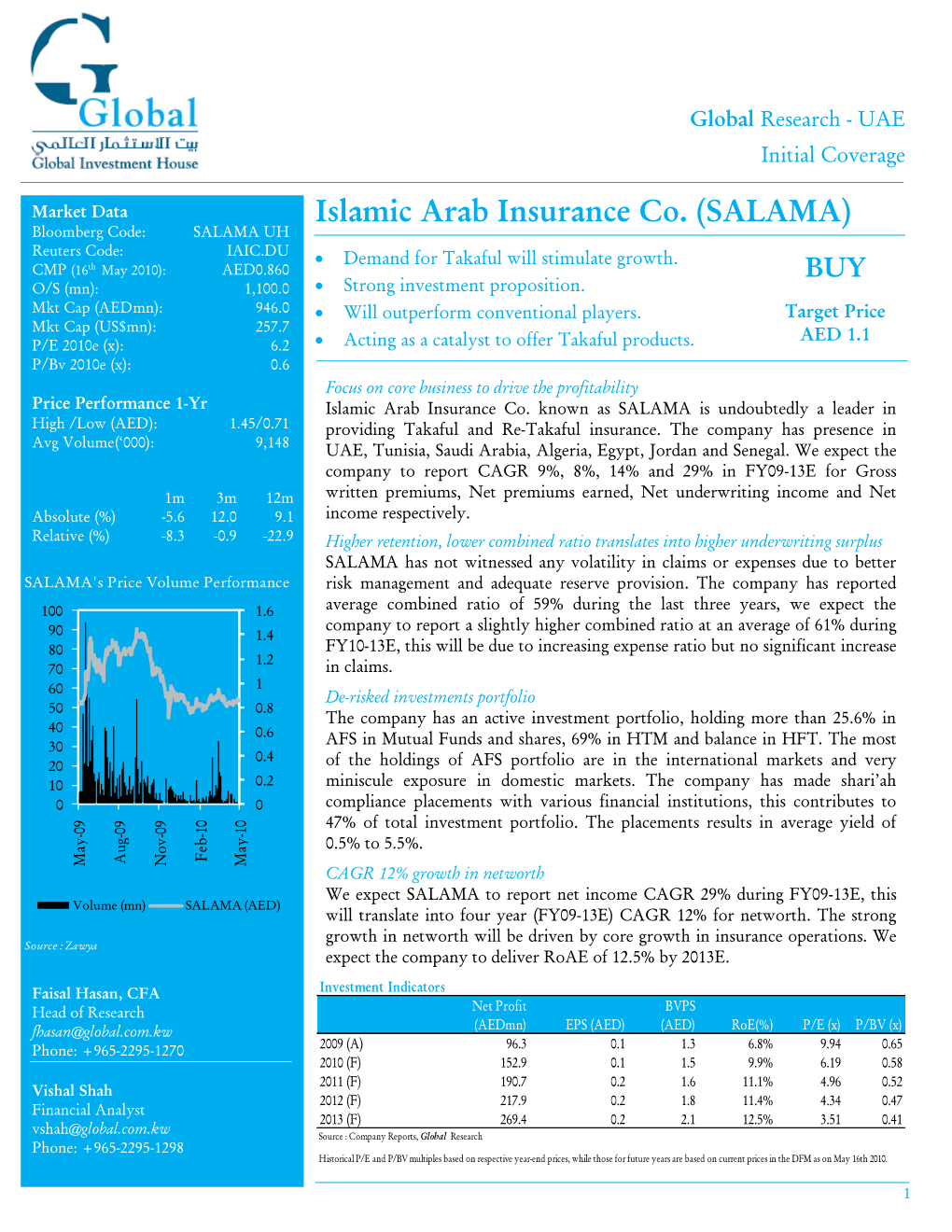 Islamic Arab Insurance Co. (SALAMA) Bloomberg Code: SALAMA UH Reuters Code: IAIC.DU  Demand for Takaful Will Stimulate Growth