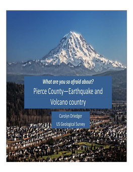 Pierce County—Earthquake and Volcano Country