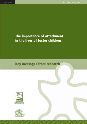 The Importance of Attachment in the Lives of Foster Children
