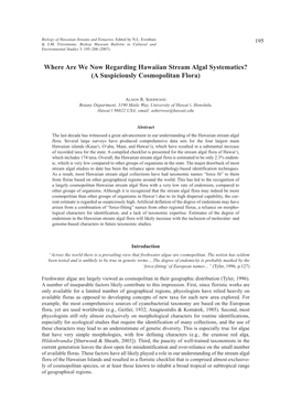 Where Are We Now Regarding Hawaiian Stream Algal Systematics? (A Suspiciously Cosmopolitan Flora)