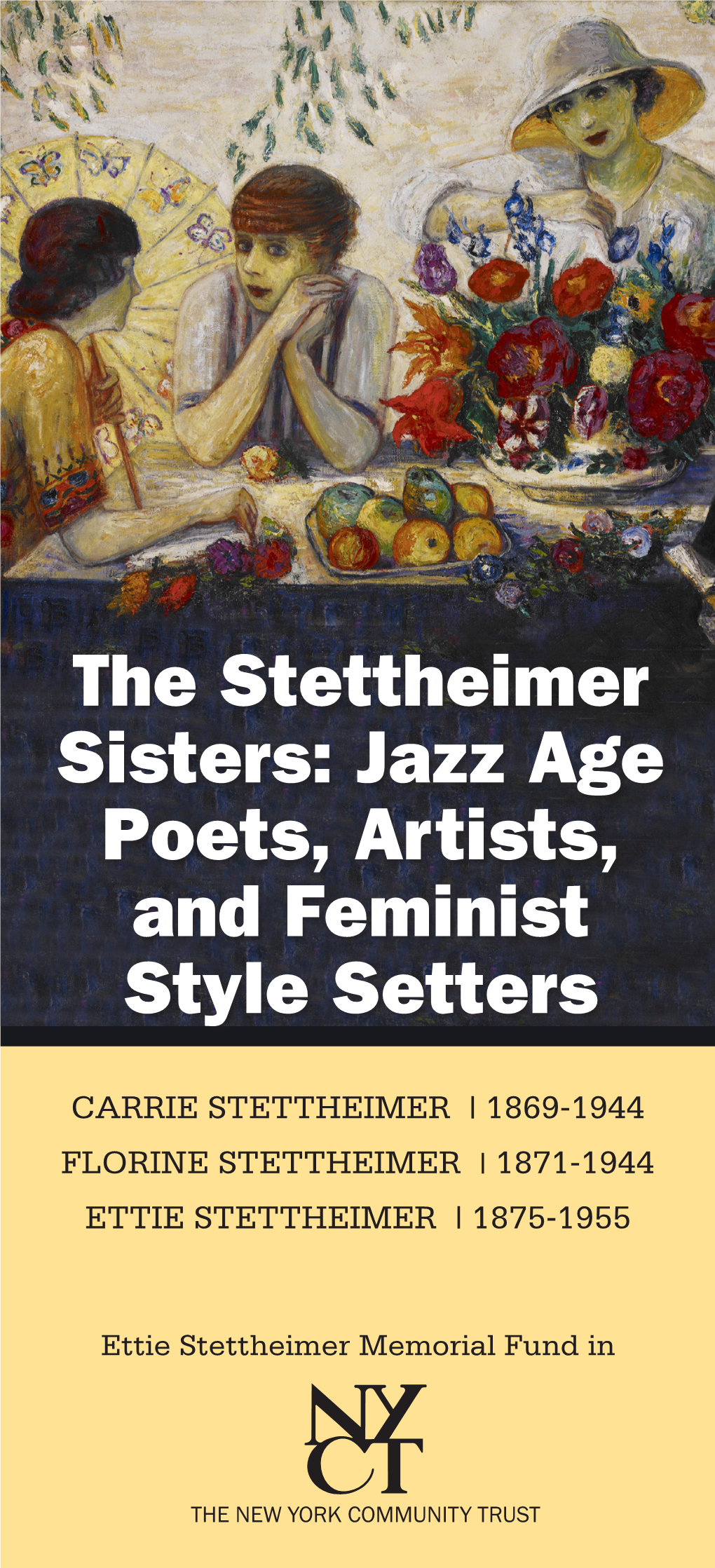 The Stettheimer Sisters: Jazz Age Poets, Artists, and Feminist Style Setters
