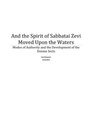 Sabbatai Zevi Moved Upon the Waters Modes of Authority and the Development of the Donme Sects