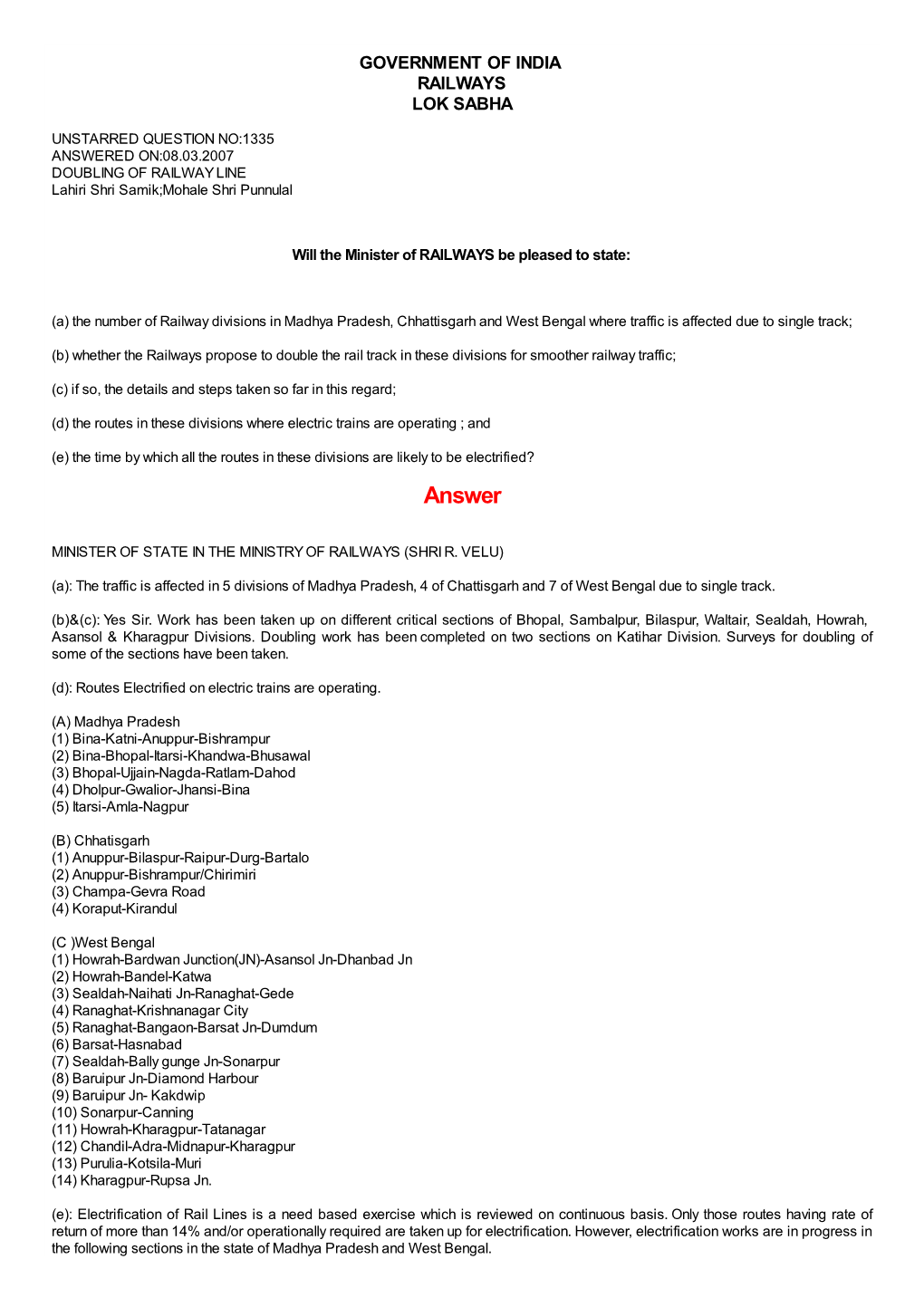 ANSWERED ON:08.03.2007 DOUBLING of RAILWAY LINE Lahiri Shri Samik;Mohale Shri Punnulal