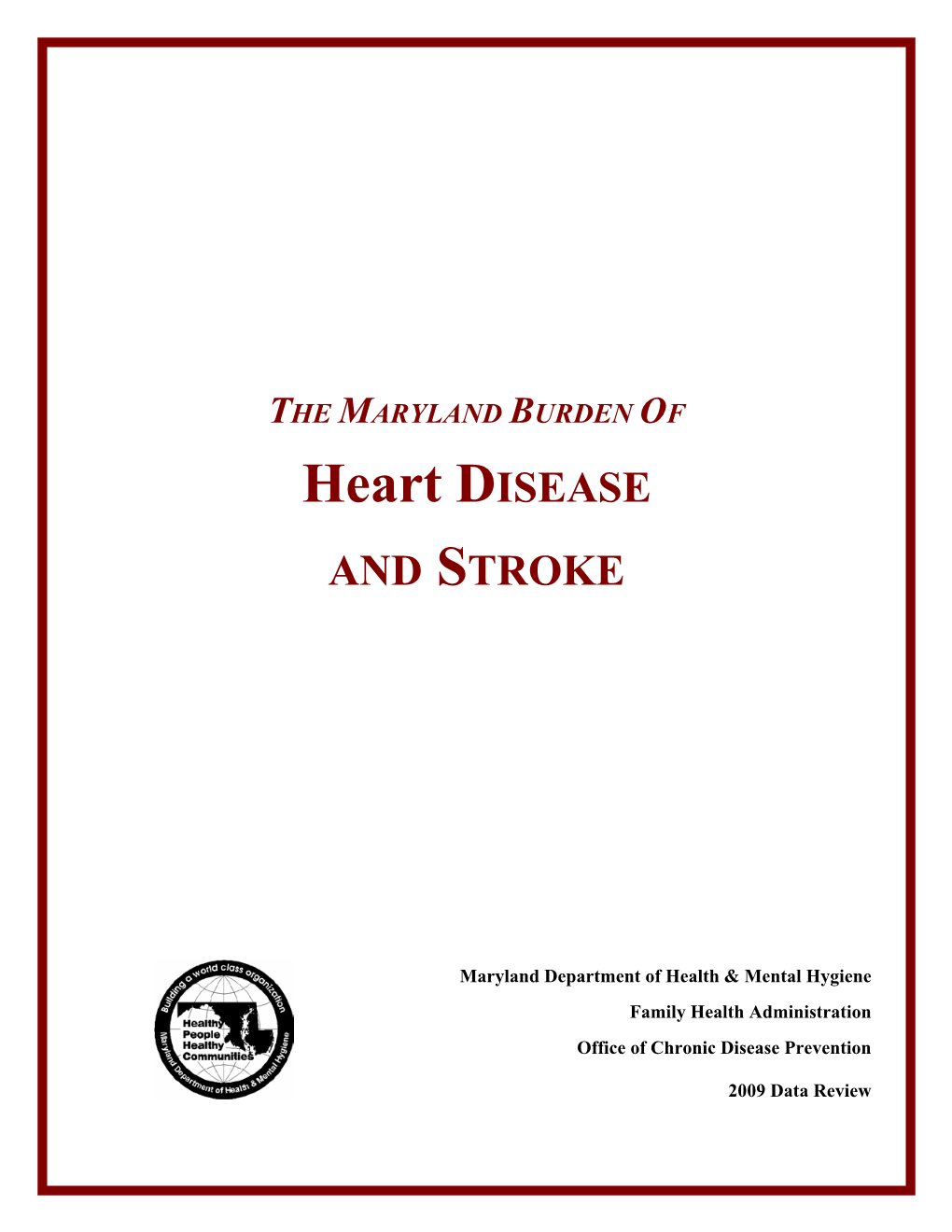 Heart DISEASE and STROKE