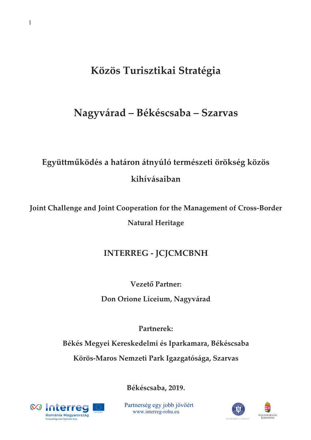 Közös Turisztikai Stratégia Nagyvárad – Békéscsaba – Szarvas