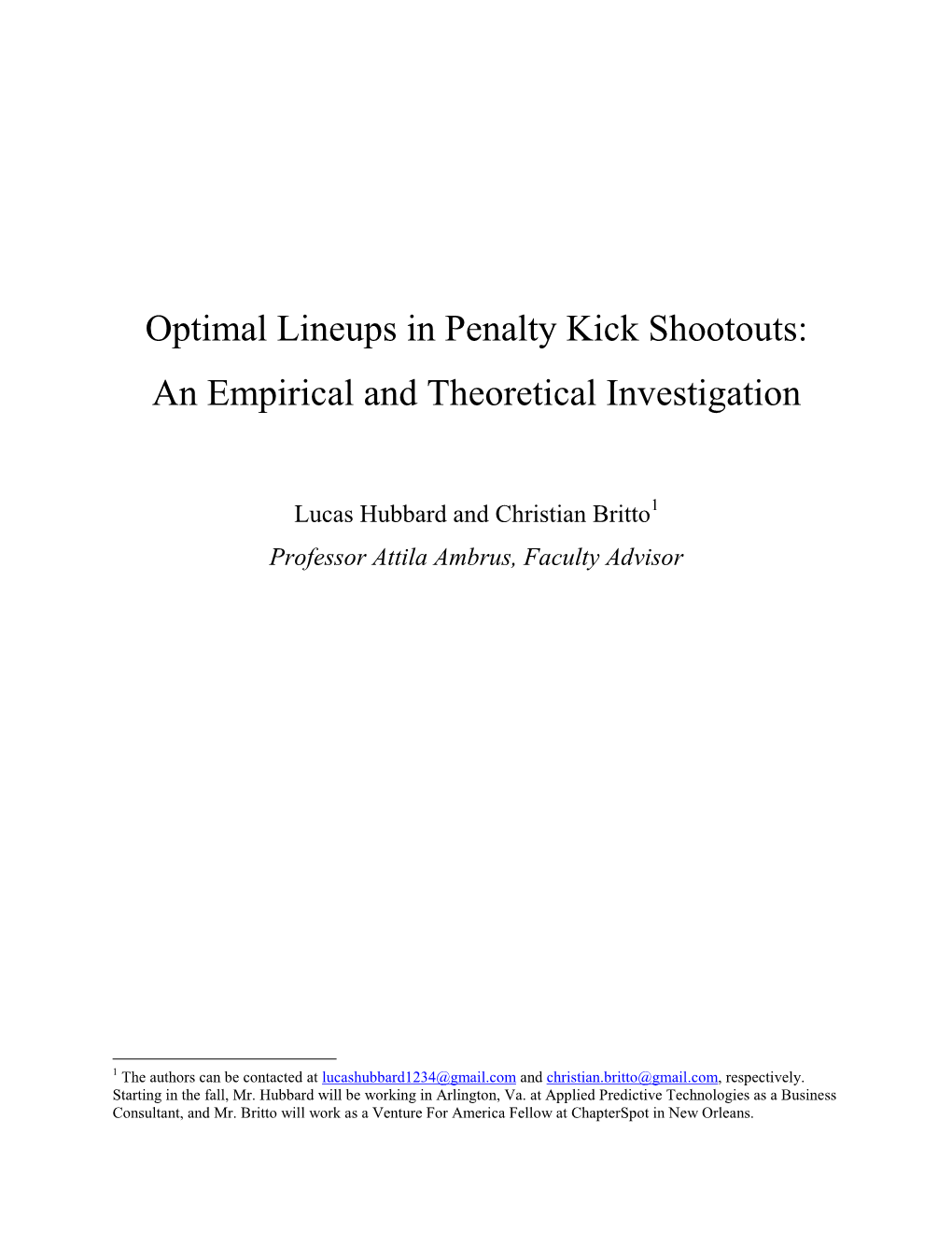 Optimal Lineups in Penalty Kick Shootouts: an Empirical and Theoretical Investigation