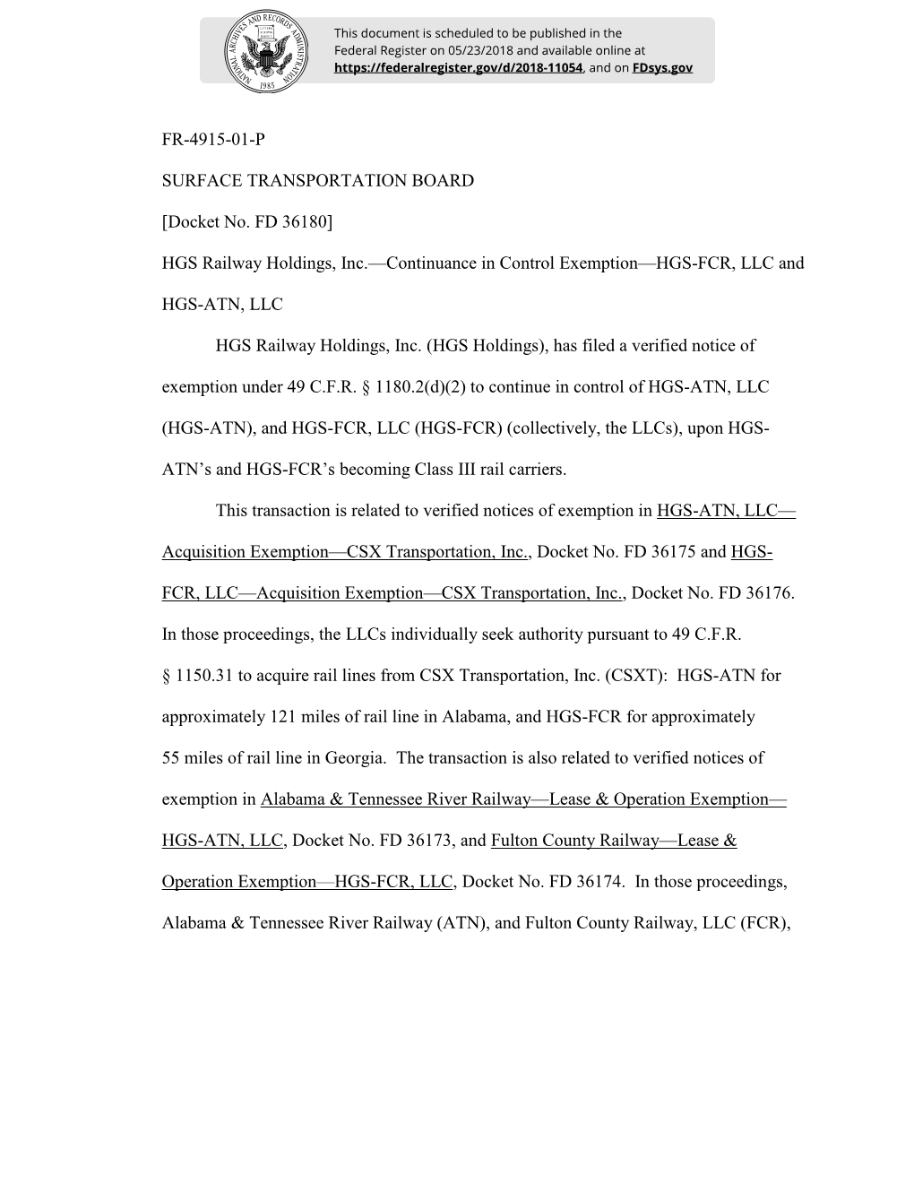 HGS Railway Holdings, Inc.—Continuance in Control Exemption—HGS-FCR, LLC And