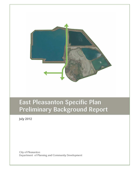 East Pleasanton Specific Plan Preliminary Background Report 2 I