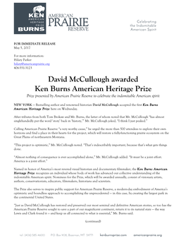 David Mccullough Awarded Ken Burns American Heritage Prize Prize Presented by American Prairie Reserve to Celebrate the Indomitable American Spirit