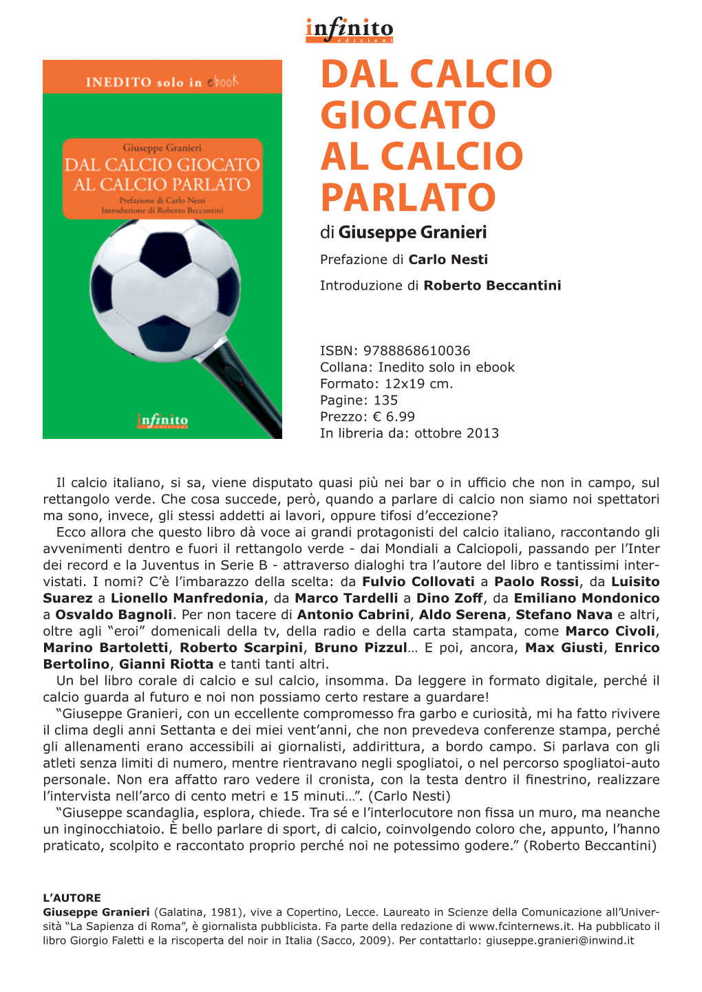 DAL CALCIO GIOCATO AL CALCIO PARLATO Di Giuseppe Granieri Prefazione Di Carlo Nesti Introduzione Di Roberto Beccantini