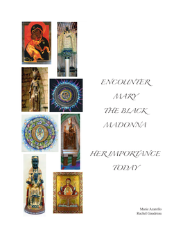 Encounter Mary the Black Madonna