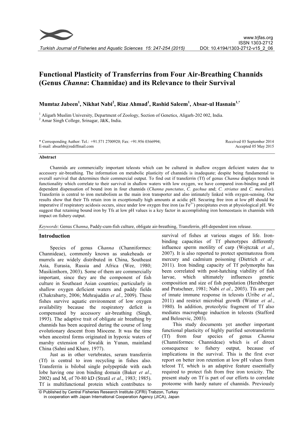 Functional Plasticity of Transferrins from Four Air-Breathing Channids (Genus Channa: Channidae) and Its Relevance to Their Survival