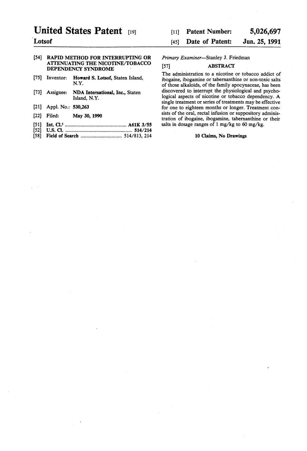 United States Patent (19) 11 Patent Number: 5,026,697 Lotsof (45) Date of Patent: Jun