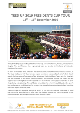 TEED up 2019 PRESIDENTS CUP TOUR Th Th 13 – 16 December 2019