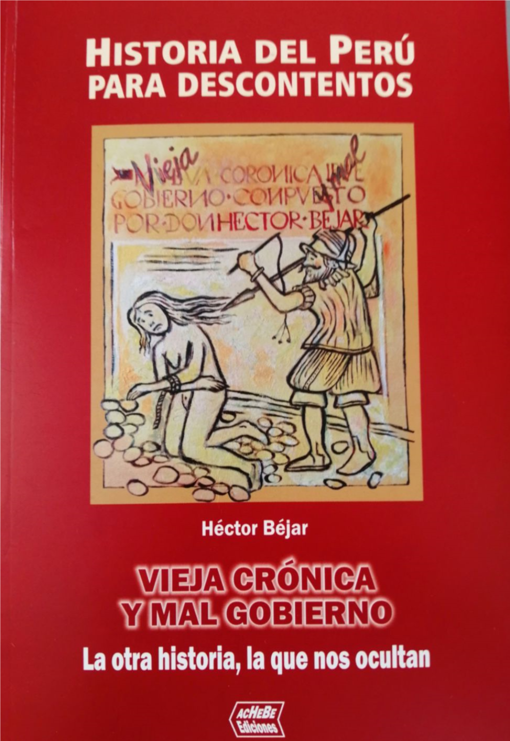 Vieja Corónica Y Mal Gobierno