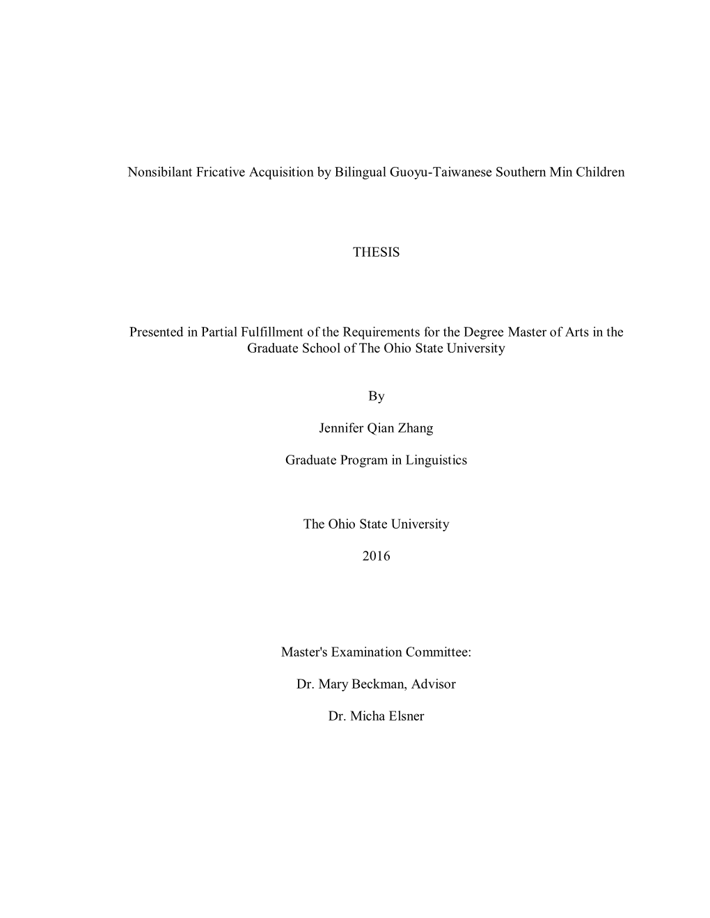 Nonsibilant Fricative Acquisition by Bilingual Guoyu-Taiwanese Southern Min Children