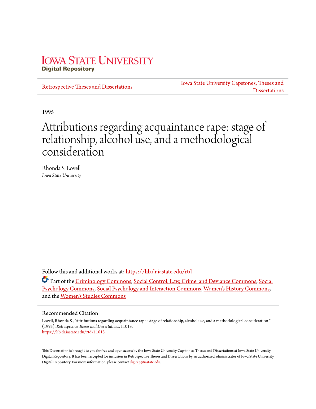 Attributions Regarding Acquaintance Rape: Stage of Relationship, Alcohol Use, and a Methodological Consideration Rhonda S