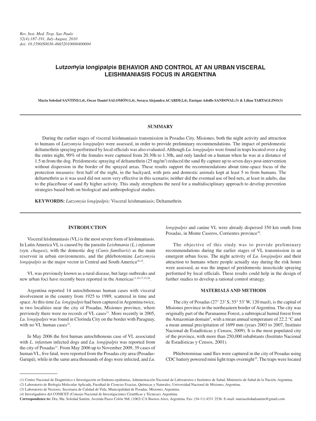 Lutzomyia Longipalpis BEHAVIOR and CONTROL at an URBAN VISCERAL LEISHMANIASIS FOCUS in ARGENTINA
