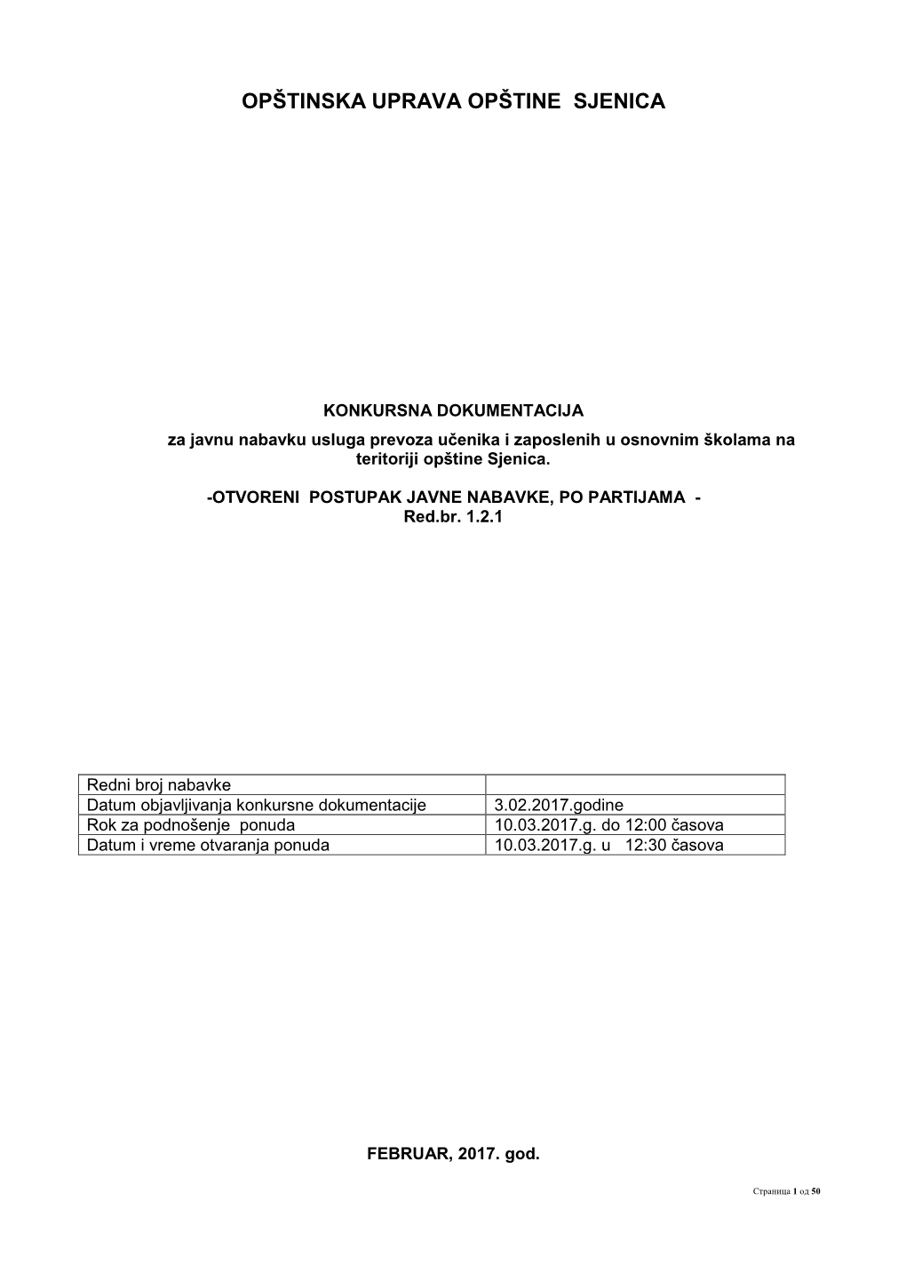 KONKURSNA DOKUMENTACIJA Za Javnu Nabavku Usluga Prevoza Učenika I Zaposlenih U Osnovnim Školama Na Teritoriji Opštine Sjenica