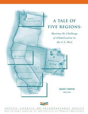 A Tale of Five Regions