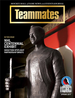 Nhl Centennial Exhibit Induction Spotlight Partnership Briefs