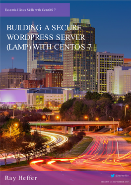 Building a Secure Wordpress Server (Lamp) with Centos 7